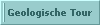  Geologische Tour 